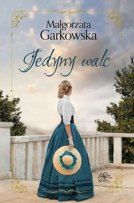 Jedyny walc - Małgorzata Garkowska | okładka