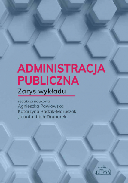 Administracja publiczna Zarys wykładu -  | okładka