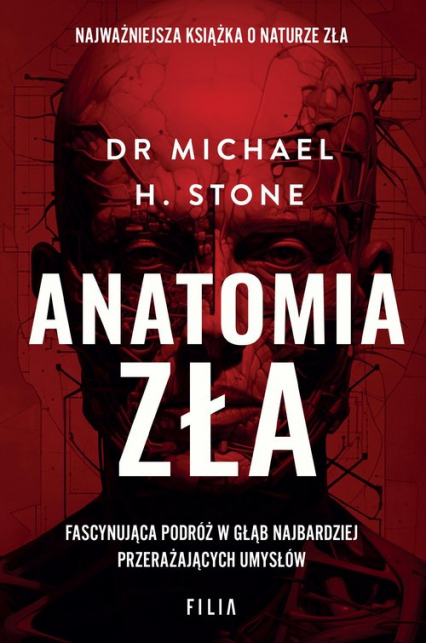 Anatomia zła - Stone Michael H. | okładka