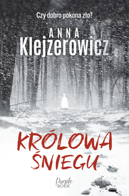 Królowa Śniegu WIELKIE LITERY - Anna Klejzerowicz | okładka