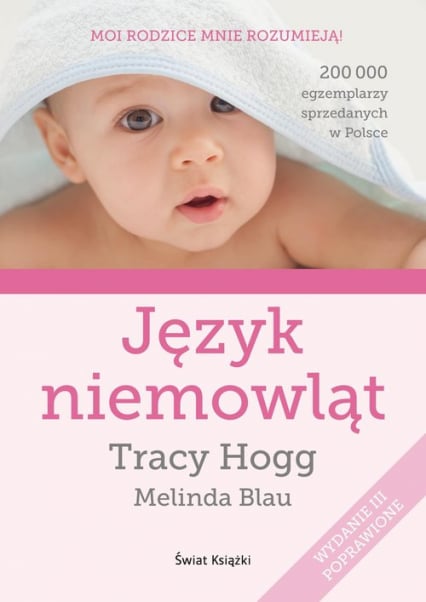 Język niemowląt - Melinda  Blau, Tracy  Hogg | okładka