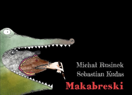 Makabreski - Michał Rusinek | okładka