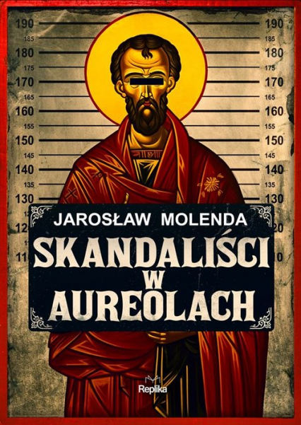 Skandaliści w aureolach - Jarosław Molenda | okładka