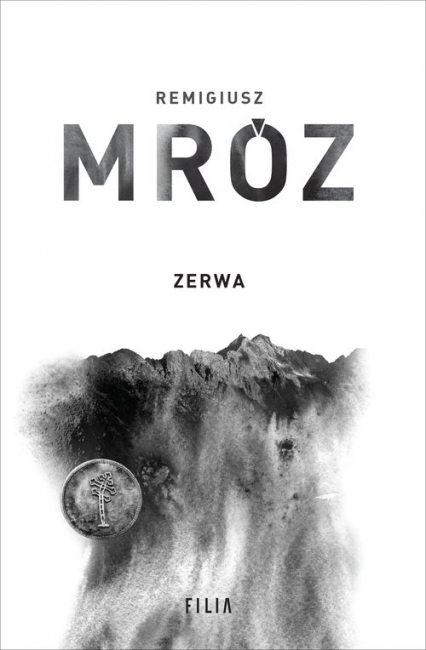 Zerwa - Remigiusz Mróz | okładka