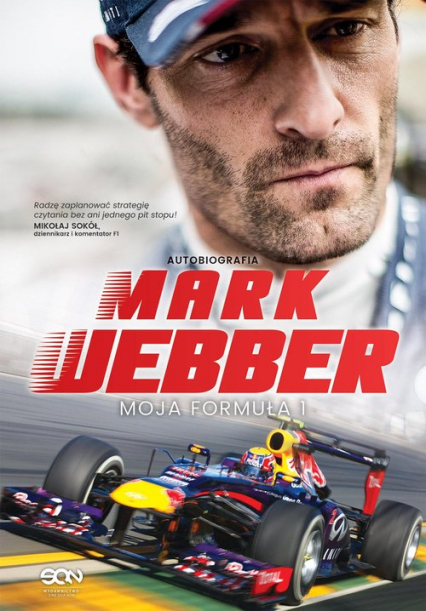 Mark Webber. Moja Formuła 1 - Mark Webber | okładka