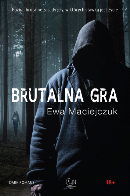 Brutalna gra - Ewa Maciejczuk | okładka