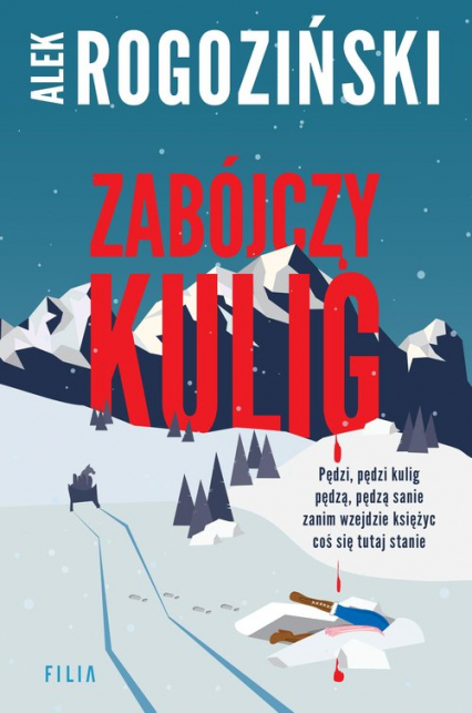 Zabójczy kulig - Alek Rogoziński | okładka