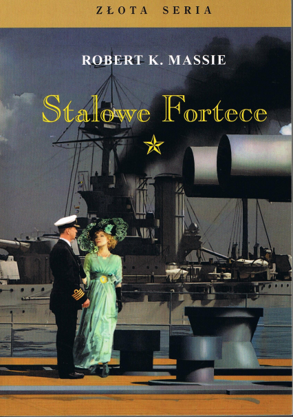 Stalowe Fortece Tom 1 - Robert K. Massie | okładka