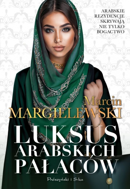 Luksus arabskich pałaców - Marcin Margielewski | okładka