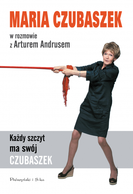 Każdy szczyt ma swój Czubaszek - Artur Andrus | okładka