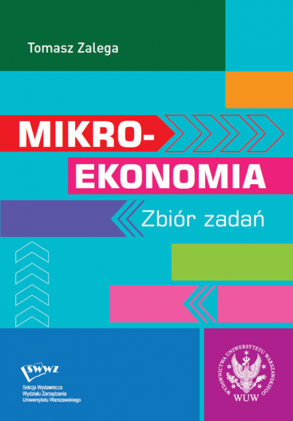 Mikroekonomia Zbiór zadań - Zalega Tomasz | okładka