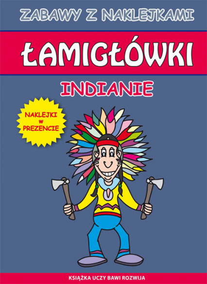 Łamigłówki. Indianie Naklejki w prezencie - Beata Guzowska | okładka