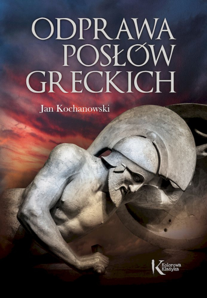 Odprawa posłów greckich - Jan Kochanowski | okładka