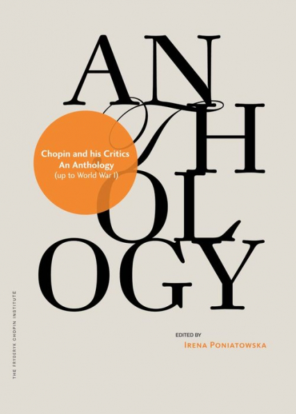 Chopin and his Critics (up to World War I). An Anthology -  | okładka