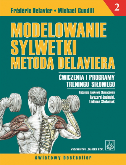 Modelowanie sylwetki metodą Delaviera - Delavier Frederic, Gundill Michael | okładka