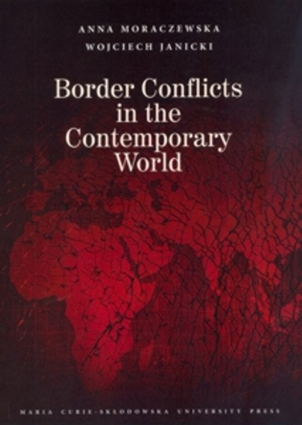 Border Conflicts in the Contemporary World - Anna Moraczewska | okładka