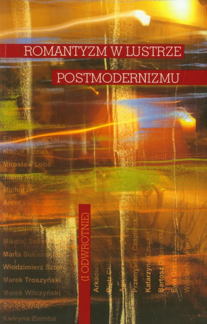 Romantyzm w lustrze postmodernizmu i odwrotnie -  | okładka