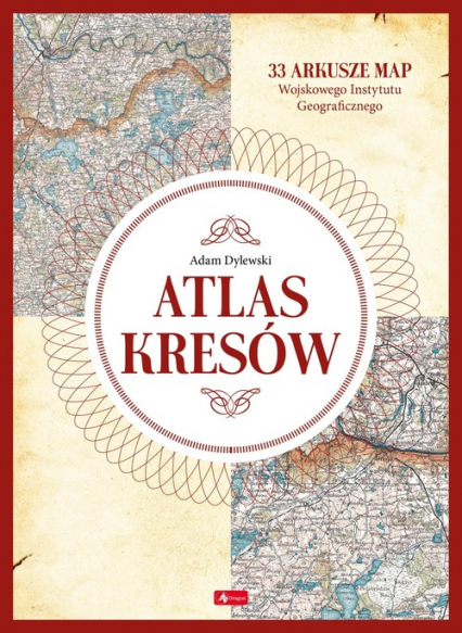 Atlas Kresów - Adam Dylewski | okładka