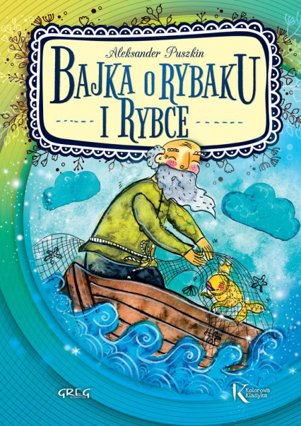 Bajka o rybaku i rybce - Aleksander Puszkin | okładka