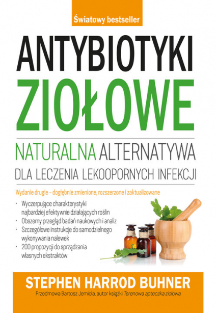 Antybiotyki ziołowe naturalna alternatywa dla leczenia lekoopornych infekcji -  | okładka