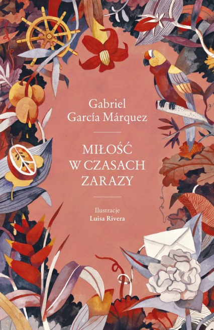 Miłość w czasach zarazy - Gabriel Garcia Marquez | okładka