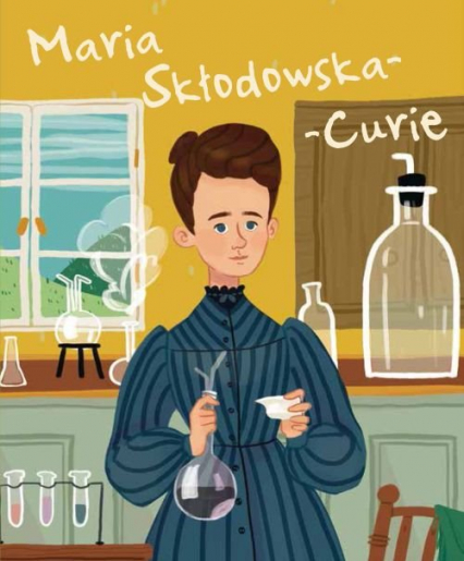 Maria Skłodowska-Curie -  | okładka