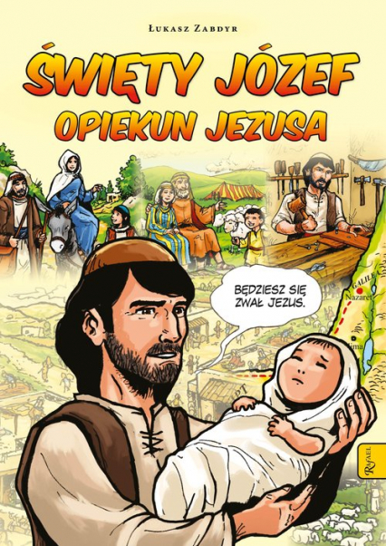 Święty Józef opiekun Jezusa Komiks - Łukasz Zabdyr | okładka
