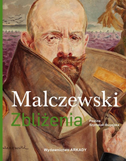 Malczewski Zbliżenia - Szymalak-Bugajska Paulina | okładka