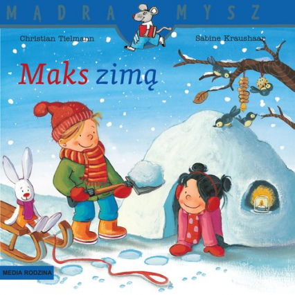 Mądra Mysz Maks zimą - Christian Tielmann | okładka