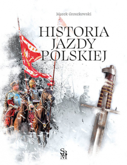 Historia jazdy polskiej - Marek Groszkowski | okładka