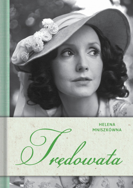 Trędowata - Helena Mniszkówna | okładka
