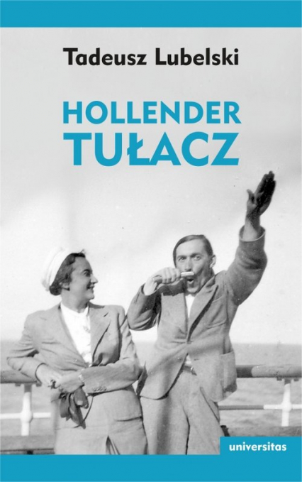 Hollender tułacz - Tadeusz Lubelski | okładka
