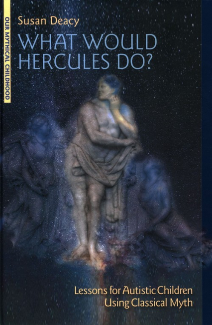 What Would Hercules Do? Lessons for Autistic Children Using Classical Myth -  | okładka