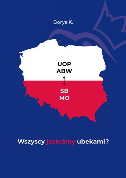 Wszyscy jesteśmy ubekami? -  | okładka