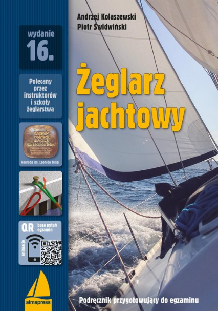 Żeglarz jachtowy Podręcznik przygotowujący do egzaminu - Andrzej Kolaszewski, Świdwiński Piotr | okładka