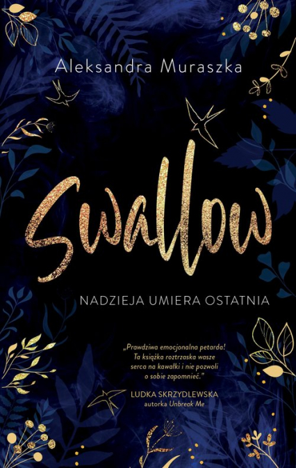 Nadzieja umiera ostatnia Swallow Tom 1 - Aleksandra Muraszka | okładka