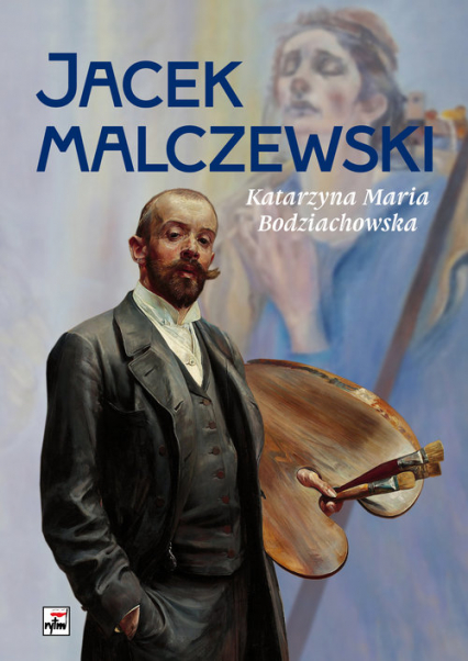 Jacek Malczewski - Bodziachowska Katarzyna Maria | okładka
