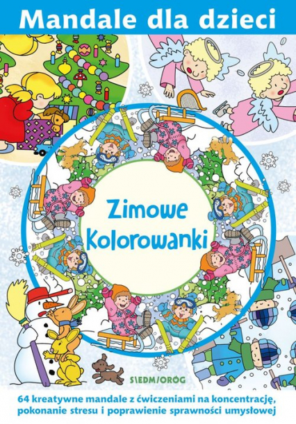 Mandale dla dzieci Zimowe kolorowanki - Gawrońska Magdalena, Tamara Michałowska | okładka