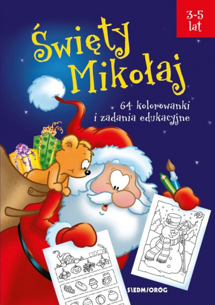 Święty Mikołaj 64 kolorowanki i zadania edukacyjne - Tamara Michałowska | okładka