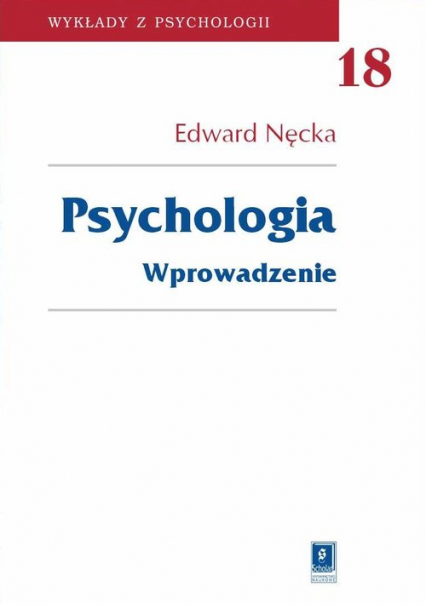 Psychologia: wprowadzenie - Edward Nęcka | okładka