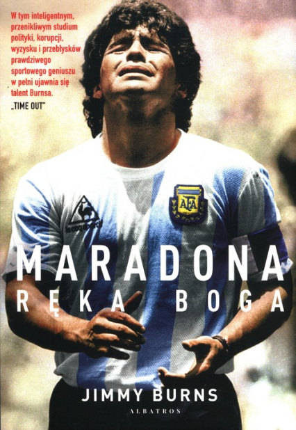Maradona Ręka Boga - Jimmy Burns | okładka