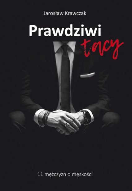 Prawdziwi tacy - Jarosław Krawczak | okładka