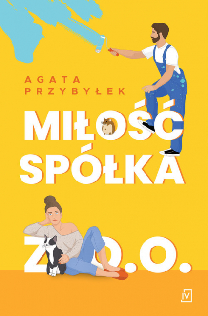 Miłość sp. z o.o. Wielkie litery - Agata Przybyłek | okładka