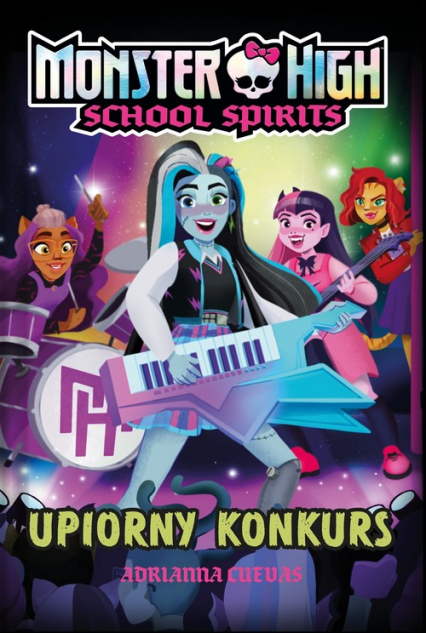 Monster High. School Spirits. Upiorny konkurs -  | okładka