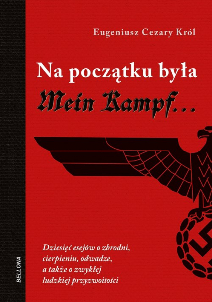Na początku była Mein Kampf - Eugeniusz Cezary  Król | okładka