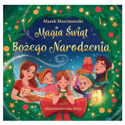 Magia Świąt Bożego Narodzenia - Marek Marcinkowski | okładka
