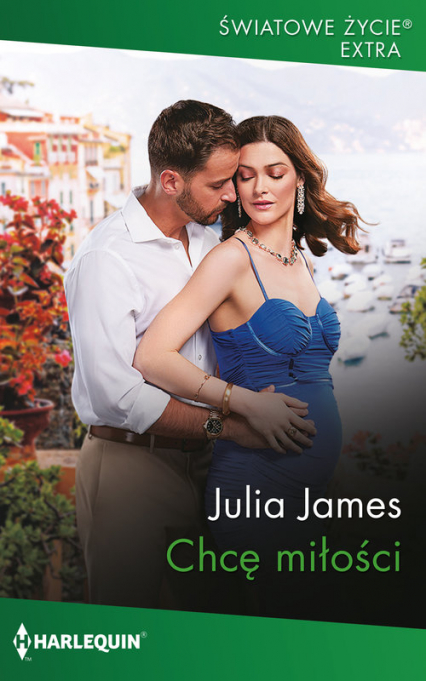 Chcę miłości - James Julia | okładka