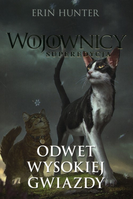 Wojownicy Superedycja Odwet wysokiej gwiazdy - Erin Hunter | okładka