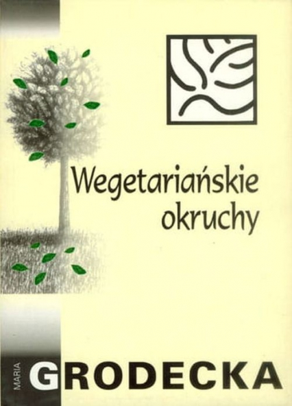 Wegetariańskie okruchy - Maria Grodecka | okładka