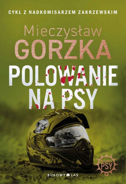 Polowanie na psy - Mieczysław Gorzka | okładka